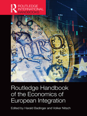 cover image of Routledge Handbook of the Economics of European Integration